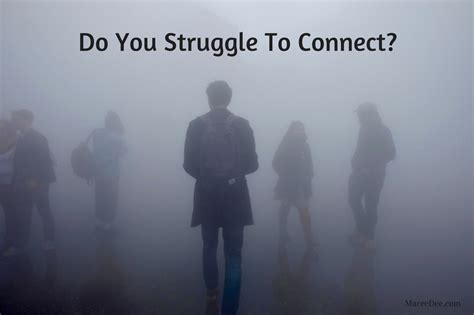 The Struggle to Connect